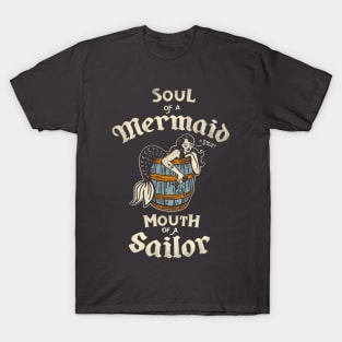 "Soul Of A Mermaid, Mouth Of A Sailor" Cute & Funny Mermaid Art T-Shirt